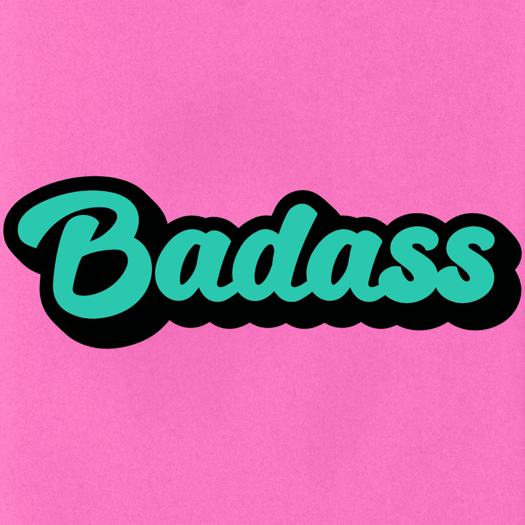 Badass Sticker Super Cool Heck Yeah